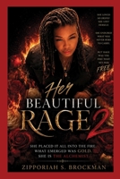 Her Beautiful Rage 2 B0H9SC4KQZ Book Cover