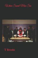 When Saved Men Sin 1721672982 Book Cover