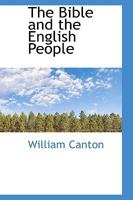 The Bible and the English People 0548604770 Book Cover