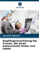 Empfängnisverhütung bei Frauen, die einen Kaiserschnitt hinter sich haben (German Edition) 6207711718 Book Cover