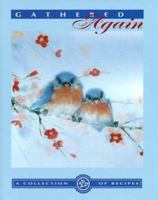 Gathered Again: A Collection of Recipes 0961789719 Book Cover