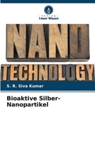 Bioaktive Silber-Nanopartikel (German Edition) 6208025478 Book Cover