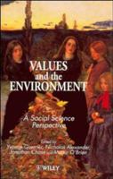 Values and the Environment: A Social Science Perspective 0471960470 Book Cover