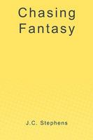 Chasing Fantasy 145056268X Book Cover