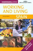 Working & Living Spain, 2nd 1860113702 Book Cover