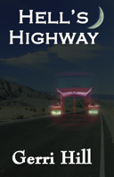 Hell's Highway 1594932603 Book Cover