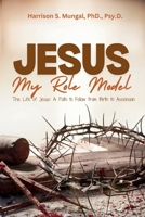 Jesus My Role Model 0969883625 Book Cover