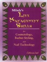 Life Management Skills for Cosmetology, Barber-Styling, and Nail Technology 1562532529 Book Cover
