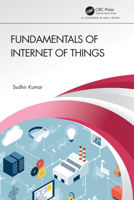 Fundamentals of Internet of Things 1032126442 Book Cover
