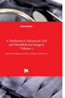 A Textbook of Advanced Oral and Maxillofacial Surgery: Volume 2 9535120352 Book Cover