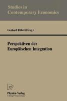Perspektiven Der Europaischen Integration 3790807915 Book Cover