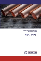 Heat Pipe 620252846X Book Cover