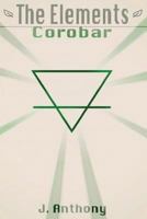 The Elements: Corobar 1500590401 Book Cover