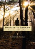 Through the Shadows: Overcoming Fear in the Midst of a Pandemic 195973508X Book Cover