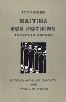 Waiting for Nothing: And Other Writings 0820323683 Book Cover