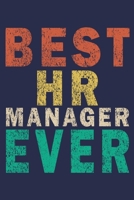 Best HR Manager Ever: Funny Vintage Coworker Gifts Journal 1698981732 Book Cover