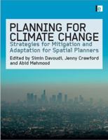 Planning for Climate Change: Strategies for Mitigation and Adaptation for Spatial Planners 1138978523 Book Cover
