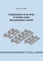 Compression of an Array of Similar Crash Test Simulation Results 3832554440 Book Cover