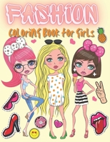 Fashion Coloring Book for Girls: Over 60 Beauty Coloring Pages For Girls, Kids and Teens With Gorgeous Fun Fashion Style & Other Cute Designs B08KX8S5NB Book Cover