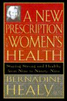 A New Prescription for Women's Health: Getting the Best Medical Care in a Man's World 0140237275 Book Cover