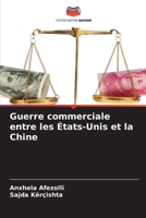 Guerre commerciale entre les États-Unis et la Chine (French Edition) 6206924661 Book Cover