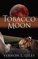 Tobacco Moon 0741460262 Book Cover