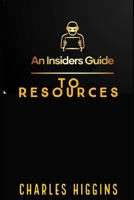 An Insider's Guide to Resources B0C481QD6L Book Cover