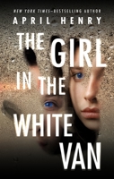 The Girl in the White Van 1250791995 Book Cover