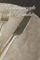 Lieblingsrezepte der Familie 1724139525 Book Cover