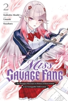 Miss Savage Fang, Vol. 2 (manga) (Miss Savage Fang (manga)) 1975391543 Book Cover