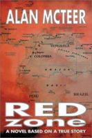 Red Zone: A Novel Based on a True Story 096718519X Book Cover