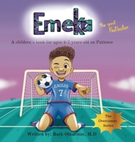Emeka the Great Footballer: A Children's Book That Teaches Patience: A Children's Book That Teaches Patience B0GX92KHBD Book Cover
