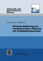 Datenmodellierung Zur Marktgerechten Fuhrung Der Produktionsbereiche 3519021900 Book Cover