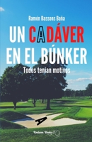 Un cadáver en el bunker B09HG2FFLY Book Cover