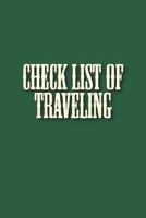 Check List of Traveling: This book contains space for keeping your memory and check list of your travel belongings size 6*9 inches 1718946929 Book Cover