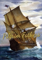 Through the Year with the Pilgrim Fathers: 365 Daily Readings Inspired by the Journey of the Mayflower 0857219707 Book Cover