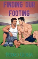 Finding Our Footing B0FNBMWFWT Book Cover