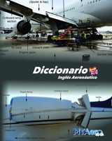 Diccionario de inglés aeronáutico (Spanish Edition) B08HTGG6CB Book Cover
