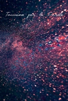 Taccuino per le Parole: Ideale per gli anziani e per chi ha più account, questo Taccuino per le Parole de Internet vi aiuta a tenere traccia di tutte ... (Copertina Galassia Viola) (Italian Edition) 1660105609 Book Cover