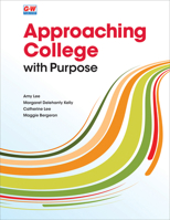 Approaching College with Purpose 1645649768 Book Cover