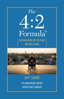 The 4:2 Formula: 10th Anniversary Edition 0988491591 Book Cover