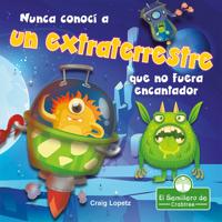 Nunca Conoc� a Un Extraterrestre Que No Fuera Encantador 1427131023 Book Cover