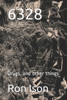 6328: Drugs, and other things 1795340665 Book Cover