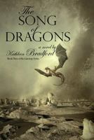 The Song of Dragons: Book Three of the Gateways Series 0999707051 Book Cover