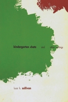 Kindergarten Chats and Other Writings (Documents of Modern Art.)