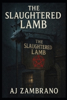 THE SLAUGHTERED LAMB B0GGHJV77R Book Cover