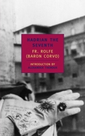 Hadrian the Seventh: A Romance 048622323X Book Cover
