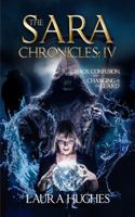 The Sara Chronicles: Book 4 Chaps, Confusion, and Changing of the Guard 0999292021 Book Cover
