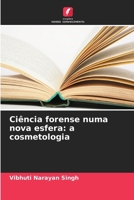 Ciência forense numa nova esfera: a cosmetologia (Portuguese Edition) 6202223669 Book Cover
