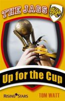 Up for the Cup. Tom Watt 1846804868 Book Cover
